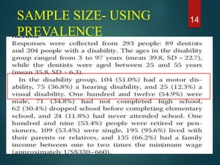 SAMPLE SIZE- USING
PREVALENCE
14
 